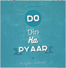Do Din Ka Pyaar