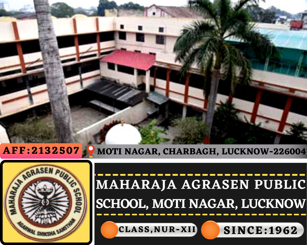Maharaja Agrasen Public School, Moti Nagar, Lucknow