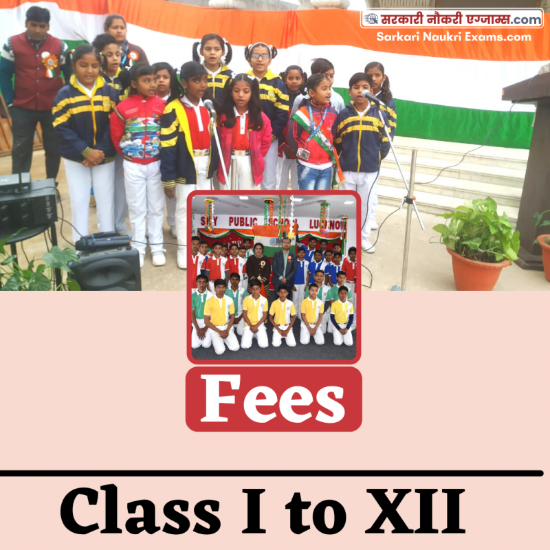 Fee Structure Sky Public School, Lucknow (Sarojini Nagar) for year