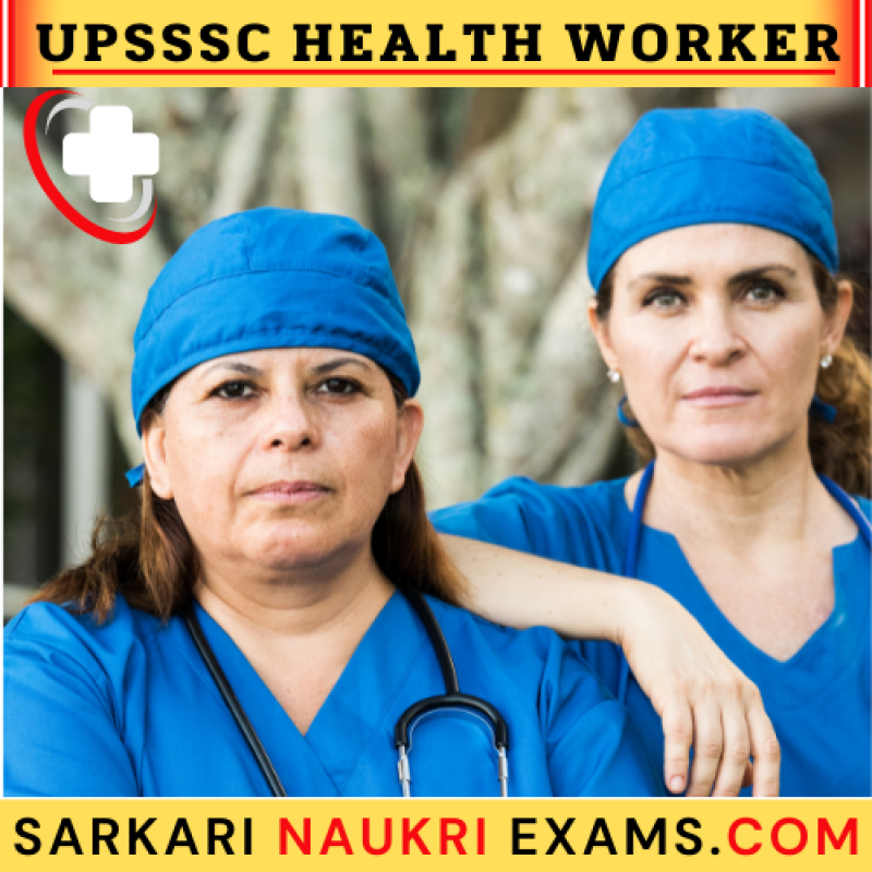 UPSSSC UP Health Worker (Female) Maim Exam Date / Admit Card 2022