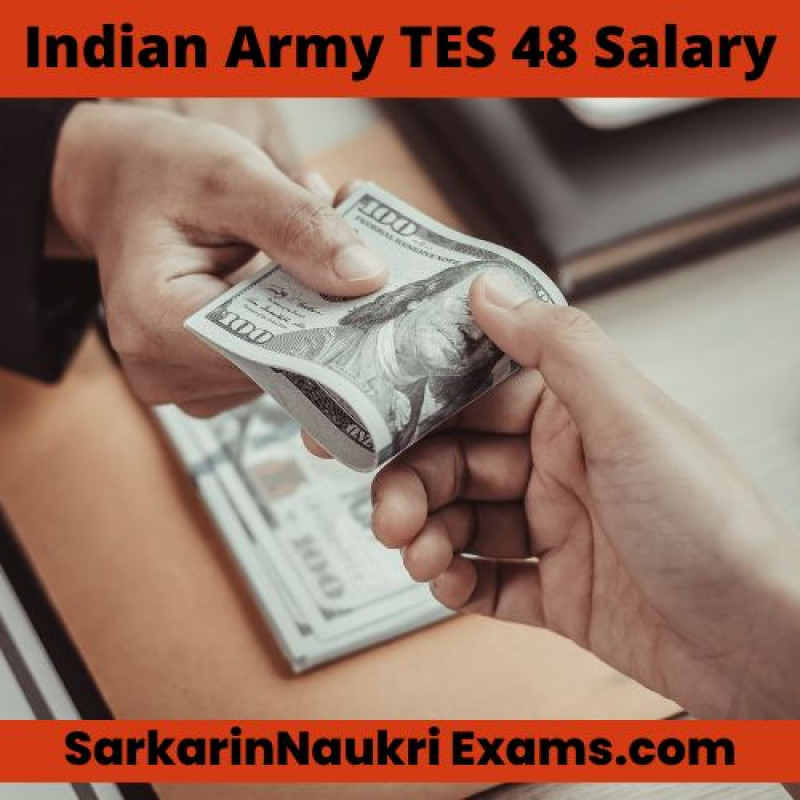 Indian Army TES 50 Salary 2024 Monthly Salary, In Hand Payment, Pay