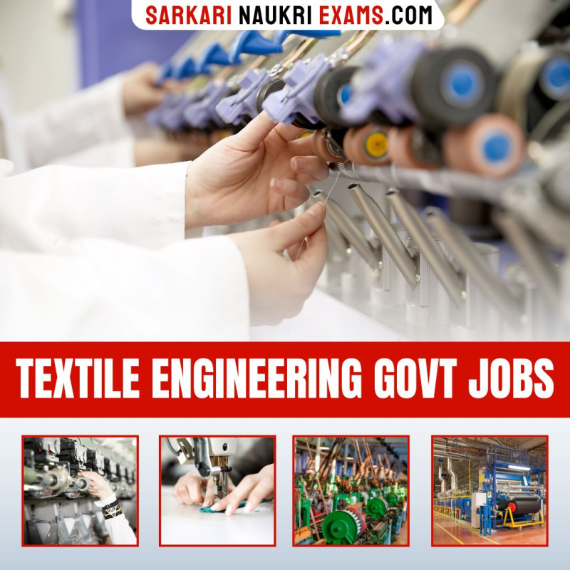 Textile Engineering Govt Jobs Textile Engineer (AE, JE) Diploma, B
