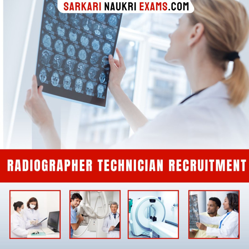 Radiographer Technician Recruitment Govt Jobs Radiographer Technician