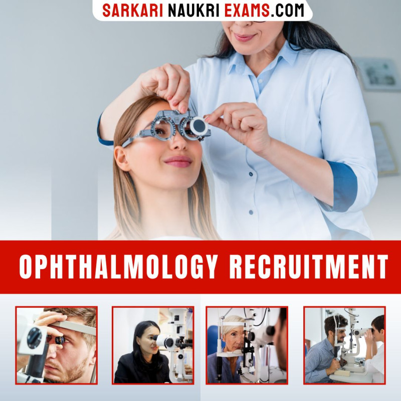 Ophthalmology Recruitment Govt Jobs Ophthalmology Vacancy 2024