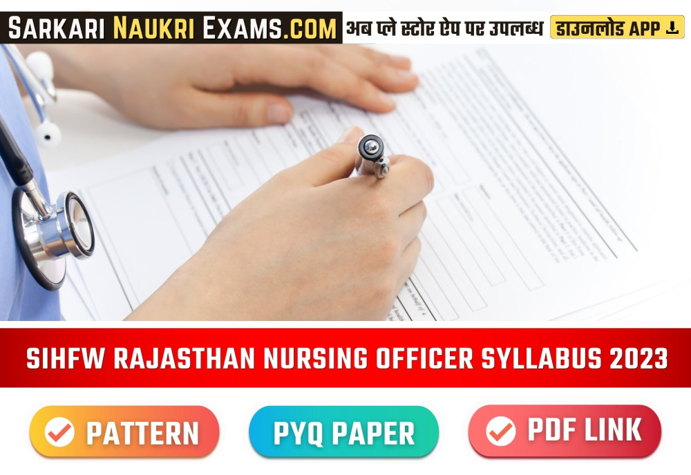 SIHFW Rajasthan Nursing Officer Syllabus 2024 Exam Pattern, PDF Download