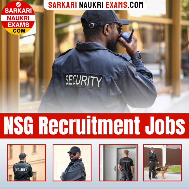 NSG Recruitment 2023, Sarkari Jobs National Security Guard Apply nsg
