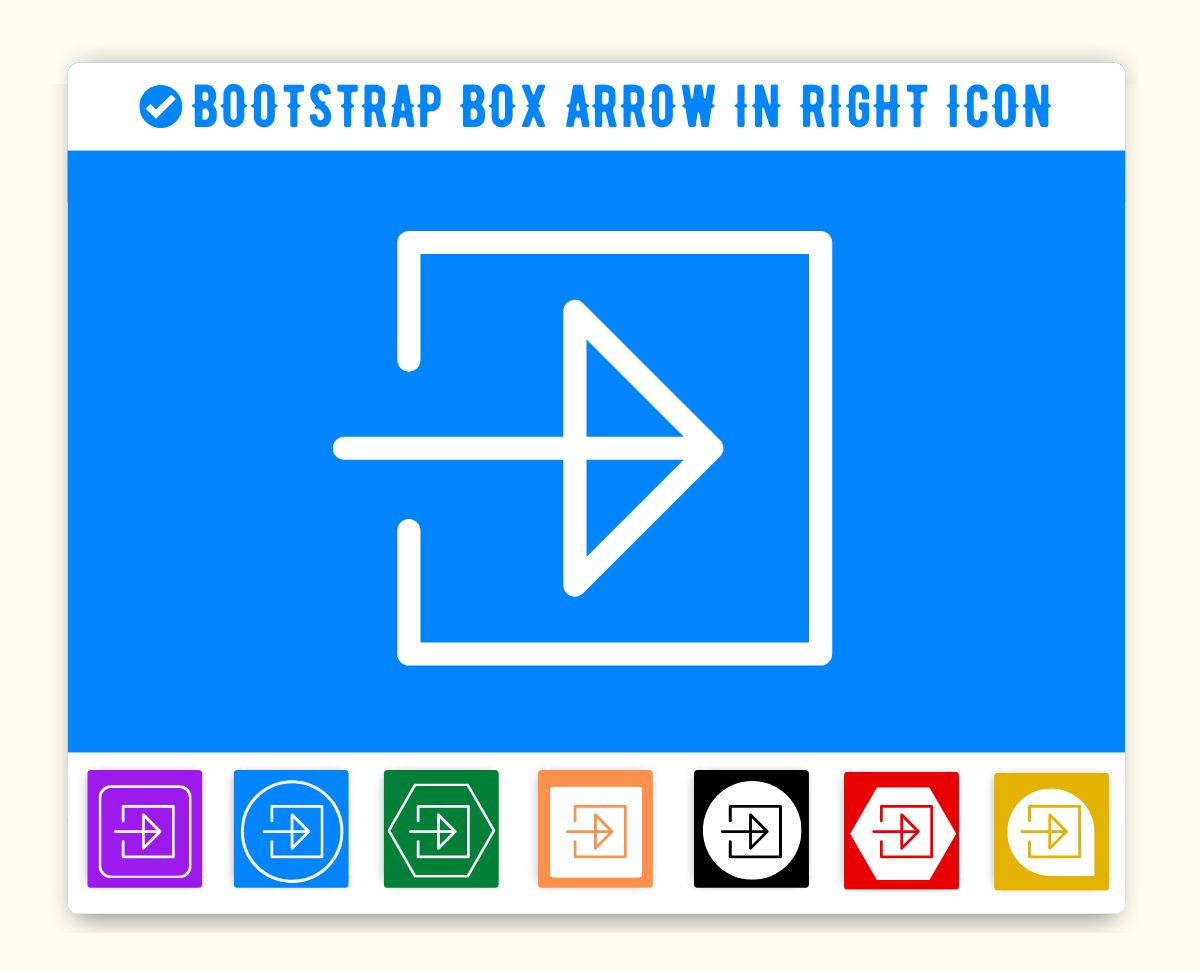 Bootstrap Box Arrow In Right Icon Bi Bi Box Arrow In Right Icon Code