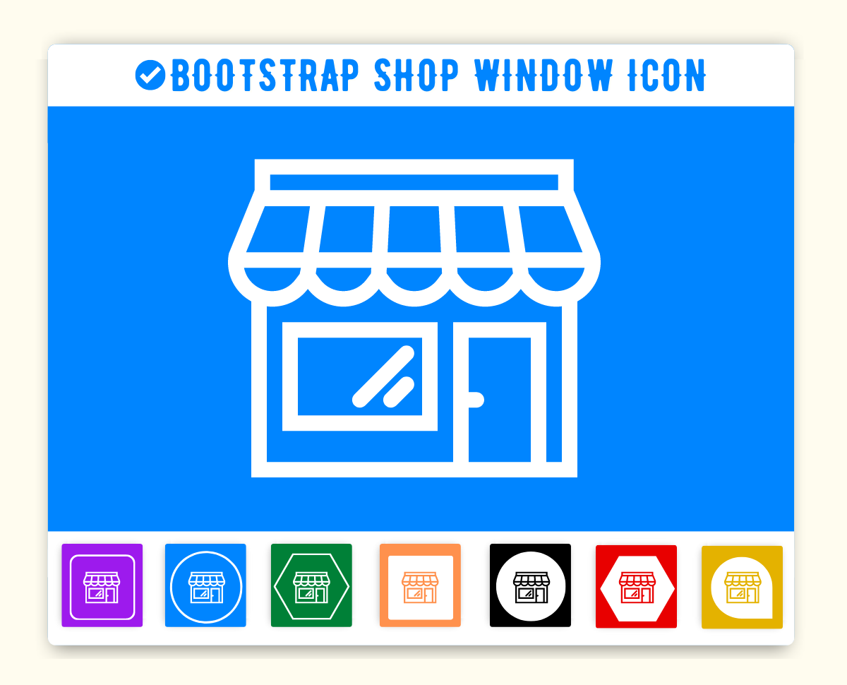 Bootstrap Shop Window Icon Bi Bi Shop Window Icon Code, CSS, HTML, Color, Button