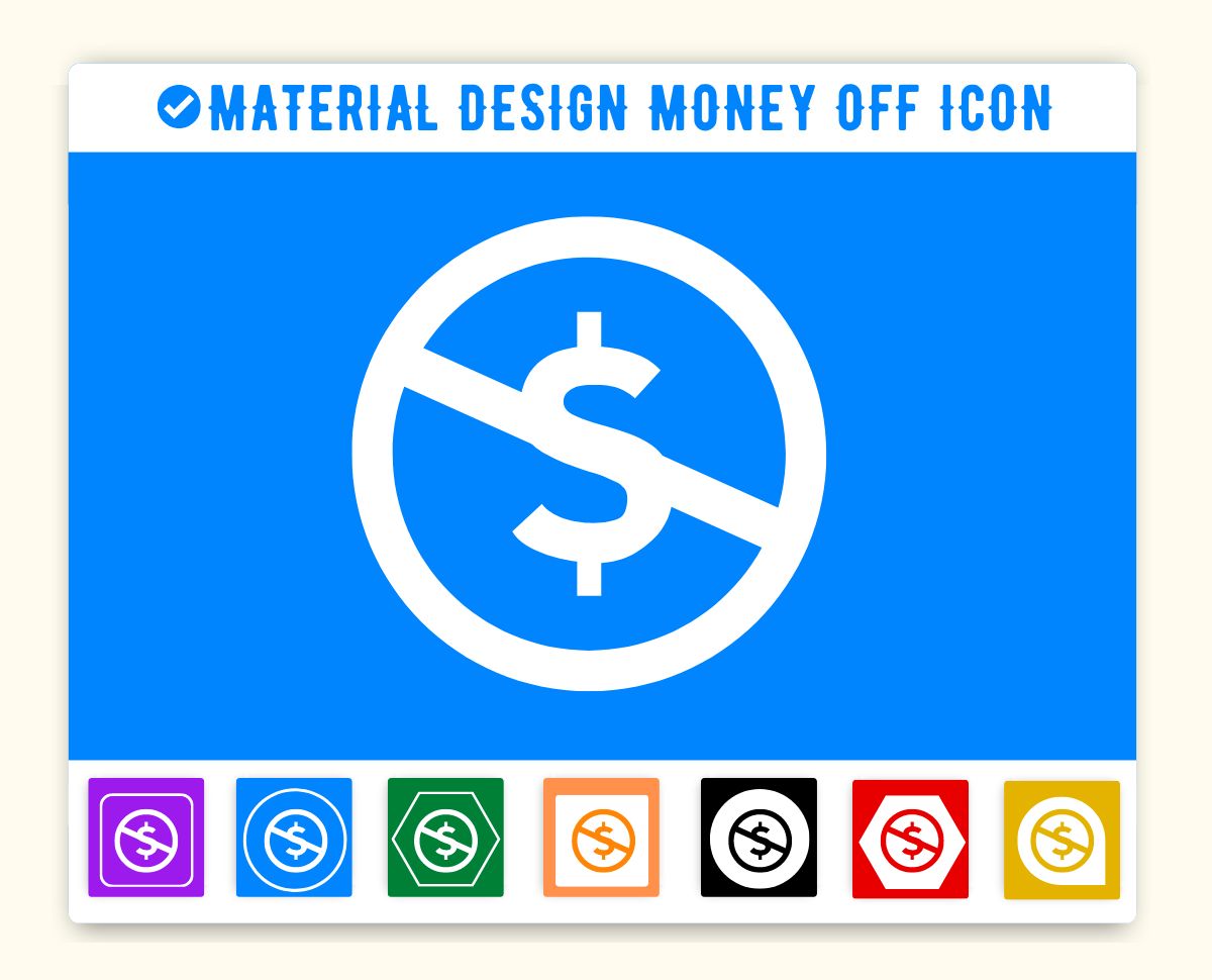 Material Design Money Off Icon (Dollars) Material UI Money_Off Icon