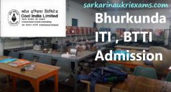 CCL Bhurkunda ITI, BTTI Admission 2022 | Online Form, Exam Date, Admit Card