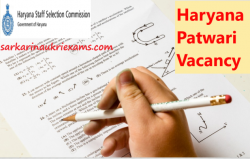 Haryana HSSC Patwari Recruitment 2021: {Re-open 2019 Vacancy}
