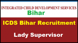 ICDS Bihar Anganwadi Savika/Sahayika Recruitment 2020 