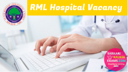 RML Hospital Vacancy 2019 Nursing Officer Recruitment ,RMLH, SJH, LHMC