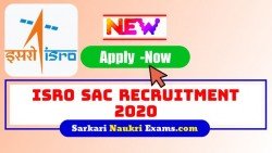 ISRO SAC Recruitment 2020 Technician, Engineer Post 