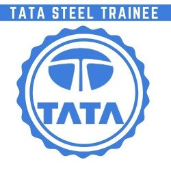 Tata Steel Trainee Recruitment 2022 | TISCO Traineeship, Salary, Apply Form