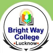 Bright Way College, Lucknow (UP)