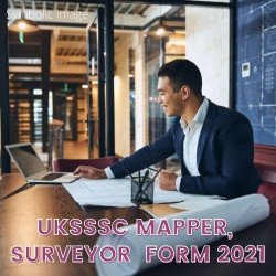 UKSSSC Mapper/ Drafter, Surveyor Recruitment 2021: Salary, Apply Online Form 75 Posts
