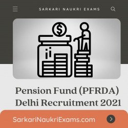 Pension Fund (PFRDA/ Authority) Delhi Recruitment 2021: Grade A Officer/Manager Salary, Age