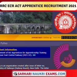 RRC East Central Railway Act Apprentice Recruitment 2021 Apply Online Form, Check Eligibility & Age Limit 
