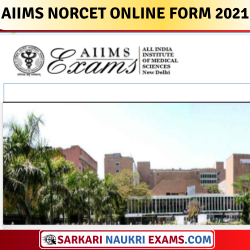AIIMS Nursing Officer Recruitment Common Eligibility Test (NORCET) 2021 | Admit Card Released !!