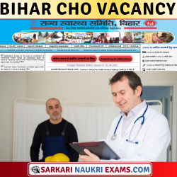 Bihar SHSB CHO Vacancy 2022 | बिहार सामुदायिक स्वास्थ्य अधिकारी भर्ती | Apply Online Form For 4050 Post !!