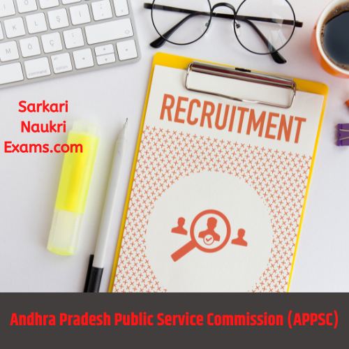 APPSC Group 1 Recruitment Notification 2022 | Salary Up To 151370/- 