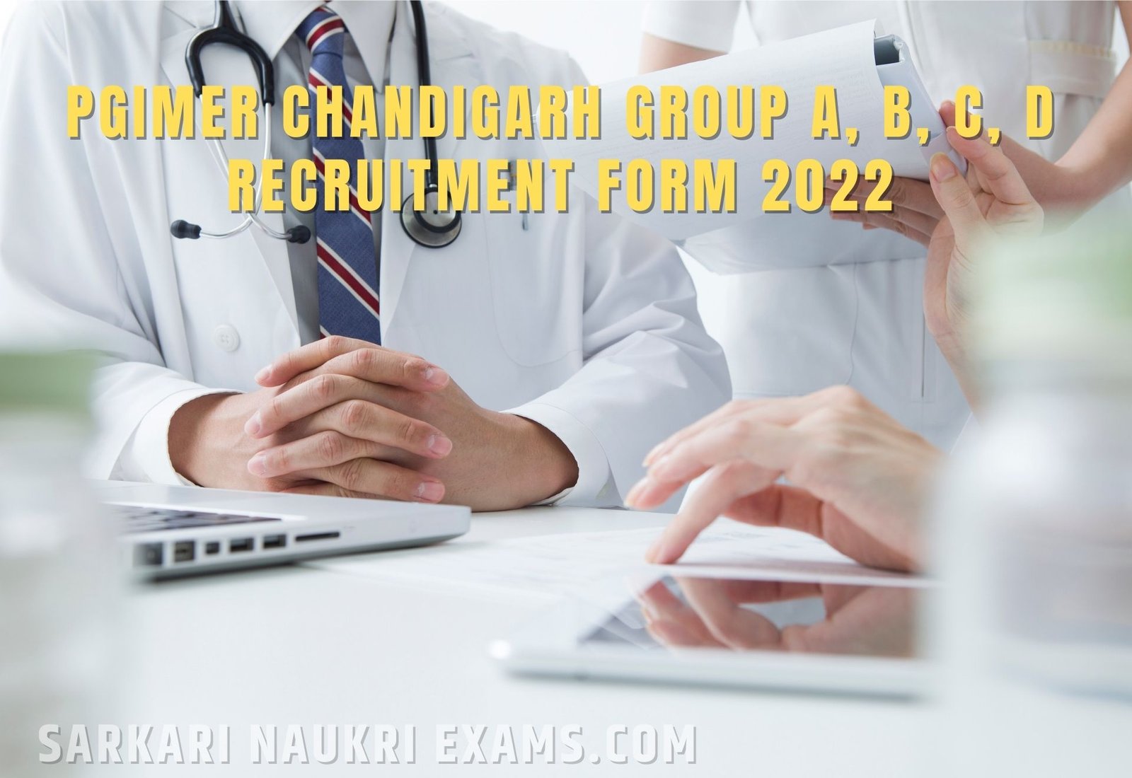 PGIMER Chandigarh Group A, B, C, D Recruitment Form 2022 | Salary Up To 177500/-
