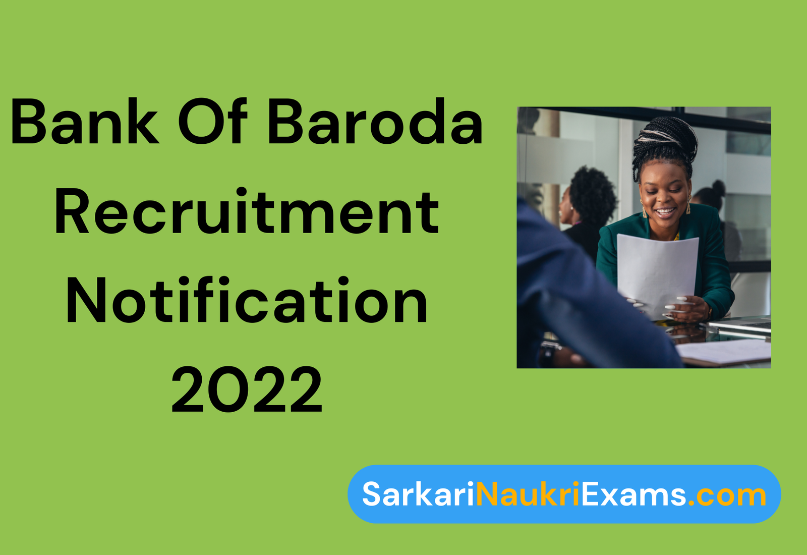 BOB Recruitment Notification 2022 | Bank Of Baroda Vacancy Apply Online Form 