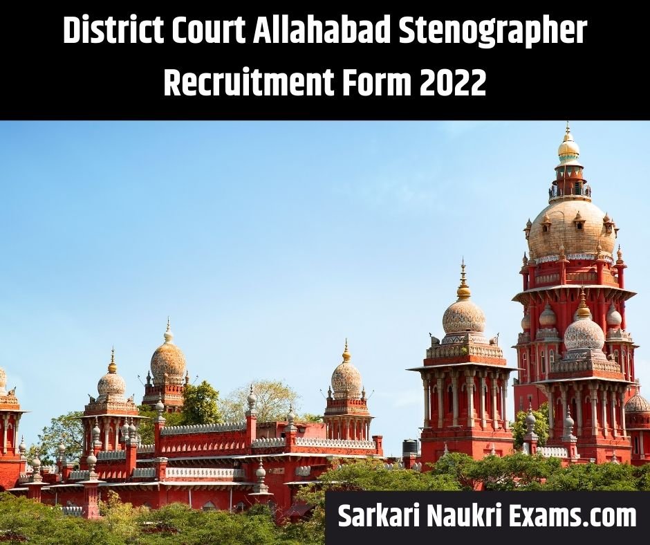 District Court Allahabad Stenographer Recruitment Form 2022 | Ex- Service Man Job