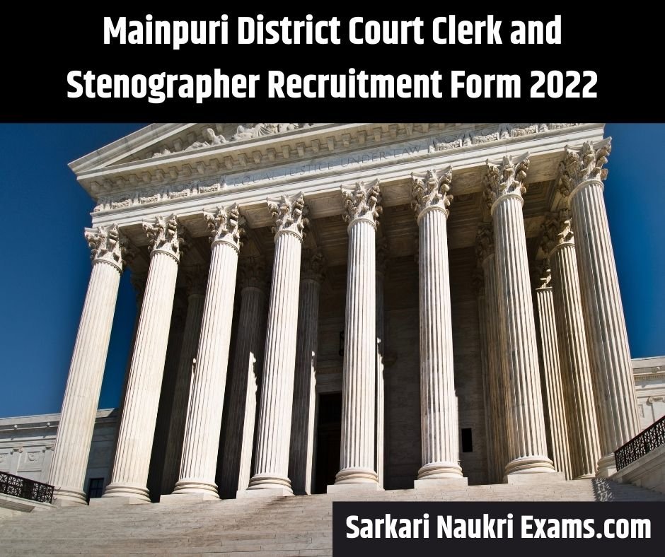 Mainpuri District Court Clerk and Stenographer Recruitment Form 2022 | Ex- Service Man Job