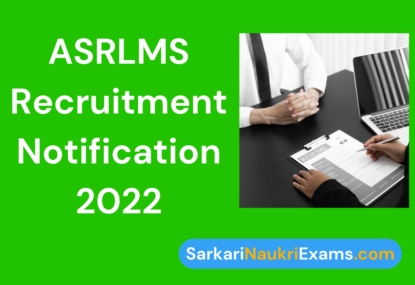 ASRLMS Recruitment Notification 2022 | 734 Posts Online Form