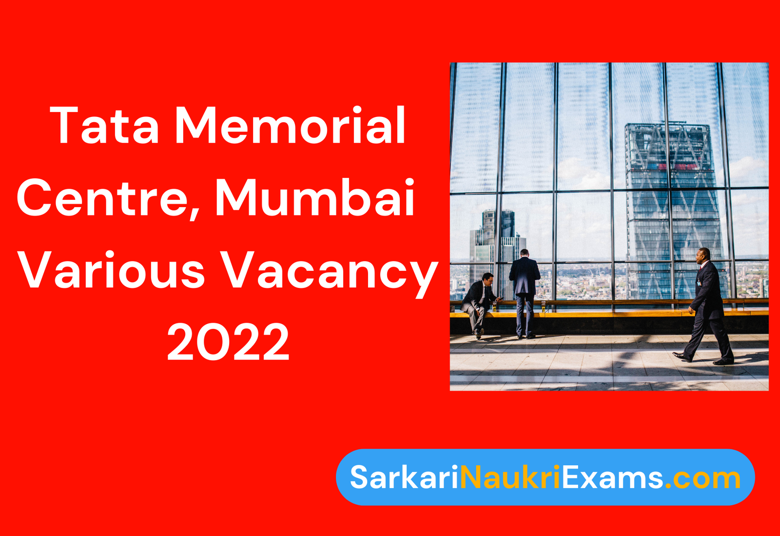 Tata Memorial Centre (TMC) Notification Vacancy 2022 | 164 Post Apply Online