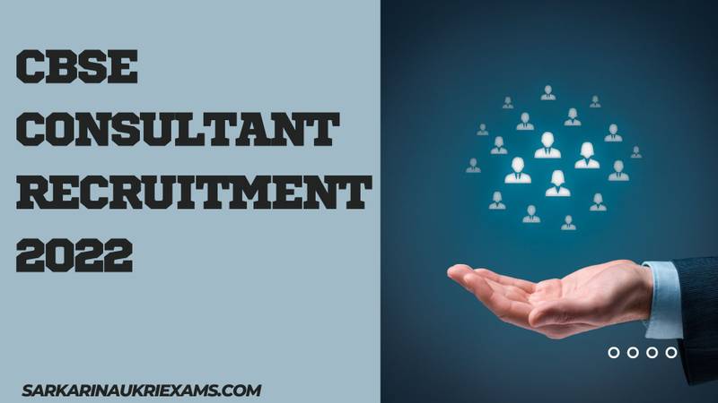 CBSE Consultant Recruitment 2022 | Notification Apply Online