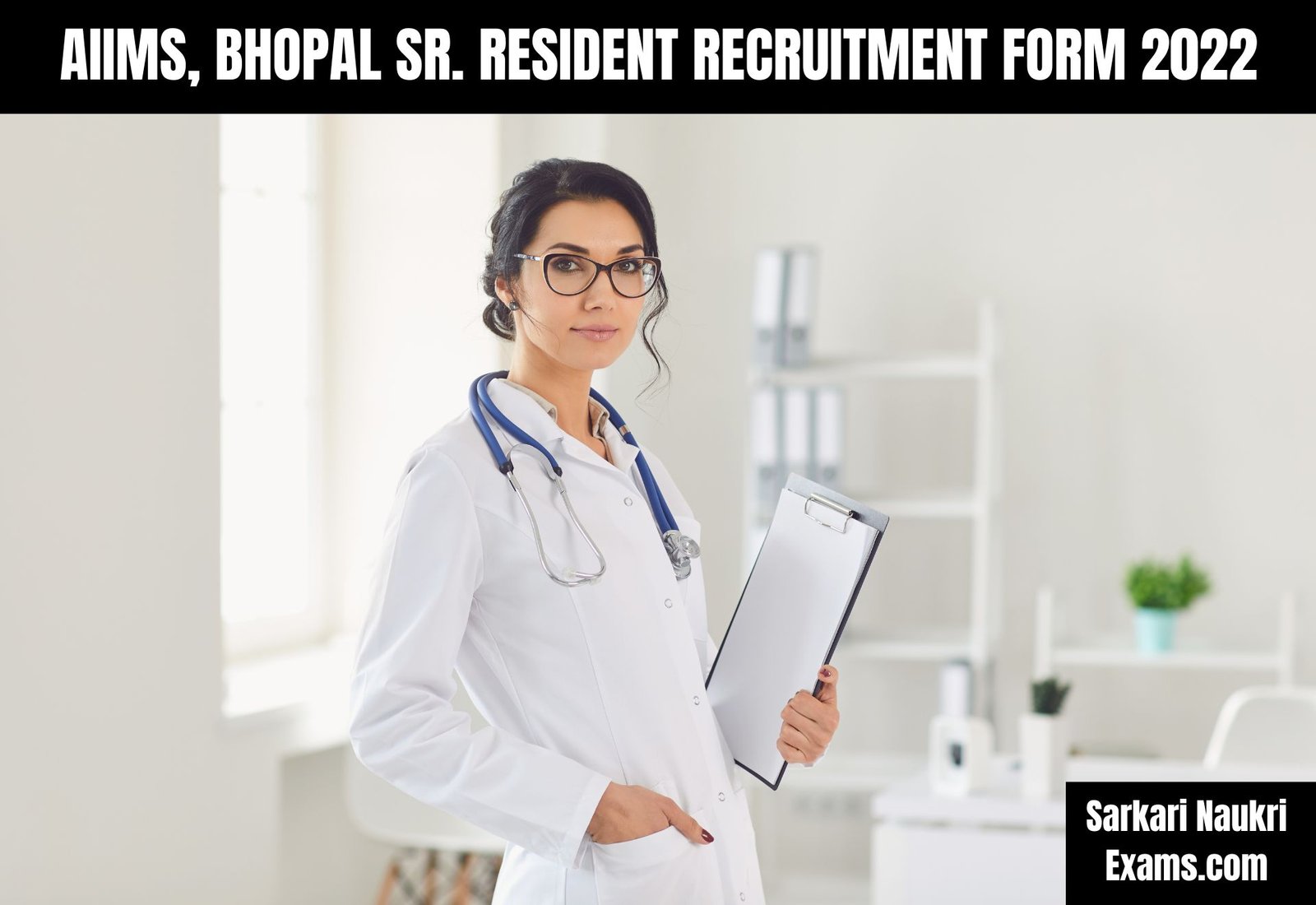 AIIMS, Bhopal Sr. Resident Recruitment Form 2022 | Interview Based Job