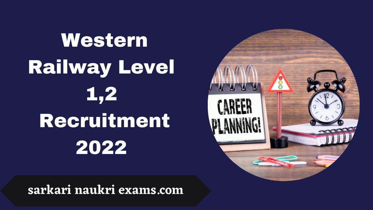 Western Railway Level 1,2 Recruitment 2022 |14 Vacancy Online Apply Form 
