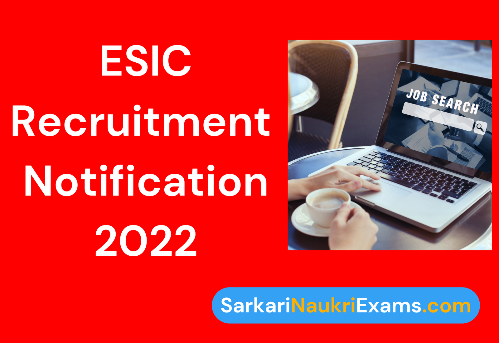 ESIC Recruitment Notification 2022 | Hospital CUM ODC Online Form