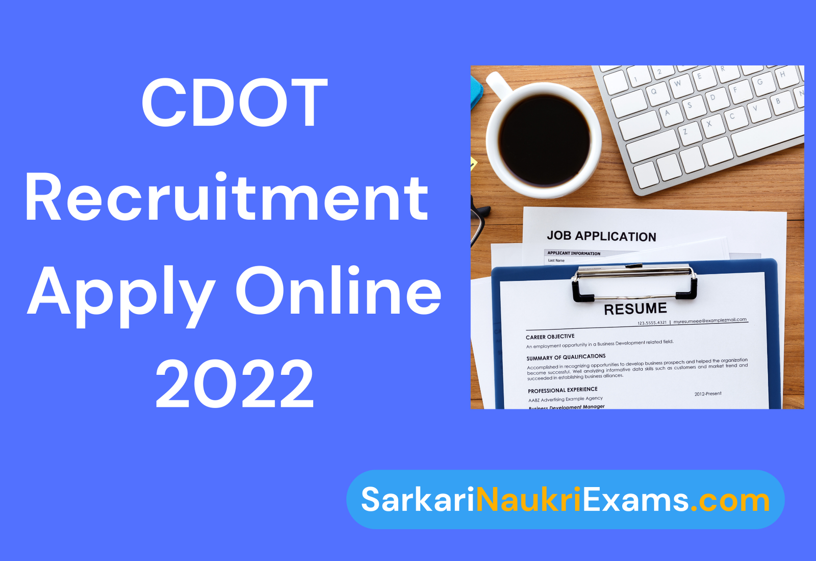 CDOT Recruitment Notification 2022 | 156 Project Engineer Posts Online Form