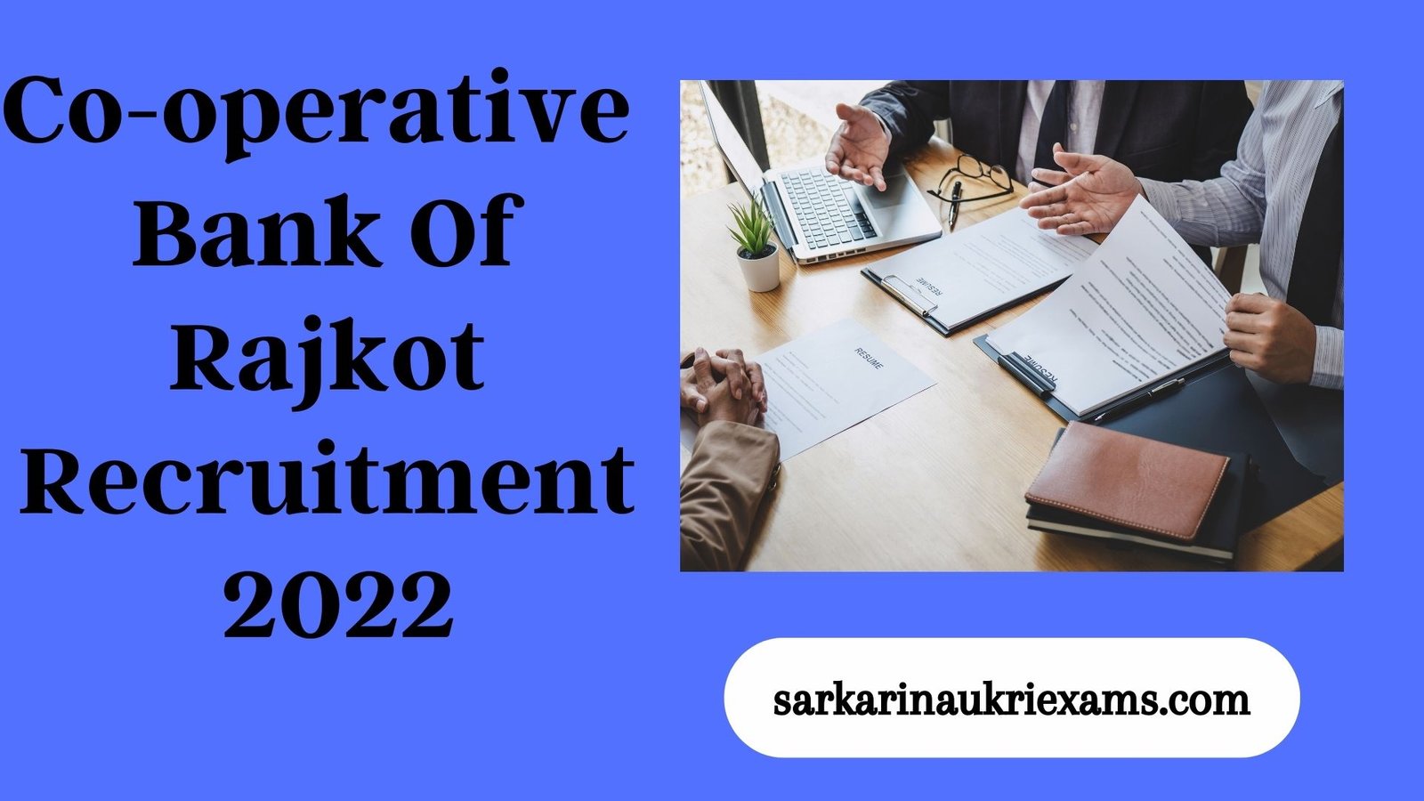 Co-operative Bank Of Rajkot Recruitment 2022 | 4 Post Vacancy Apply Online