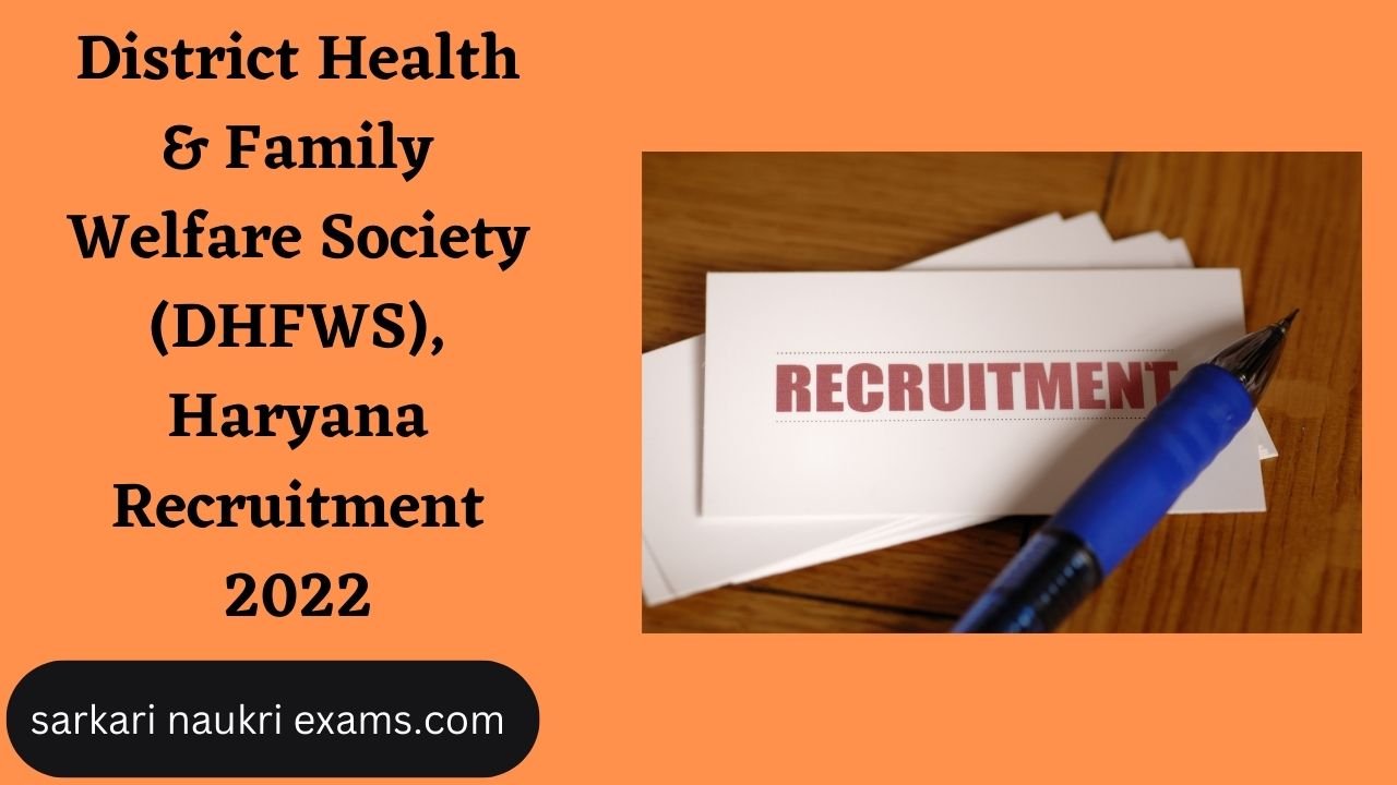 District Health & Family Welfare Society (DHFWS), Haryana Recruitment 2022 | Online Form