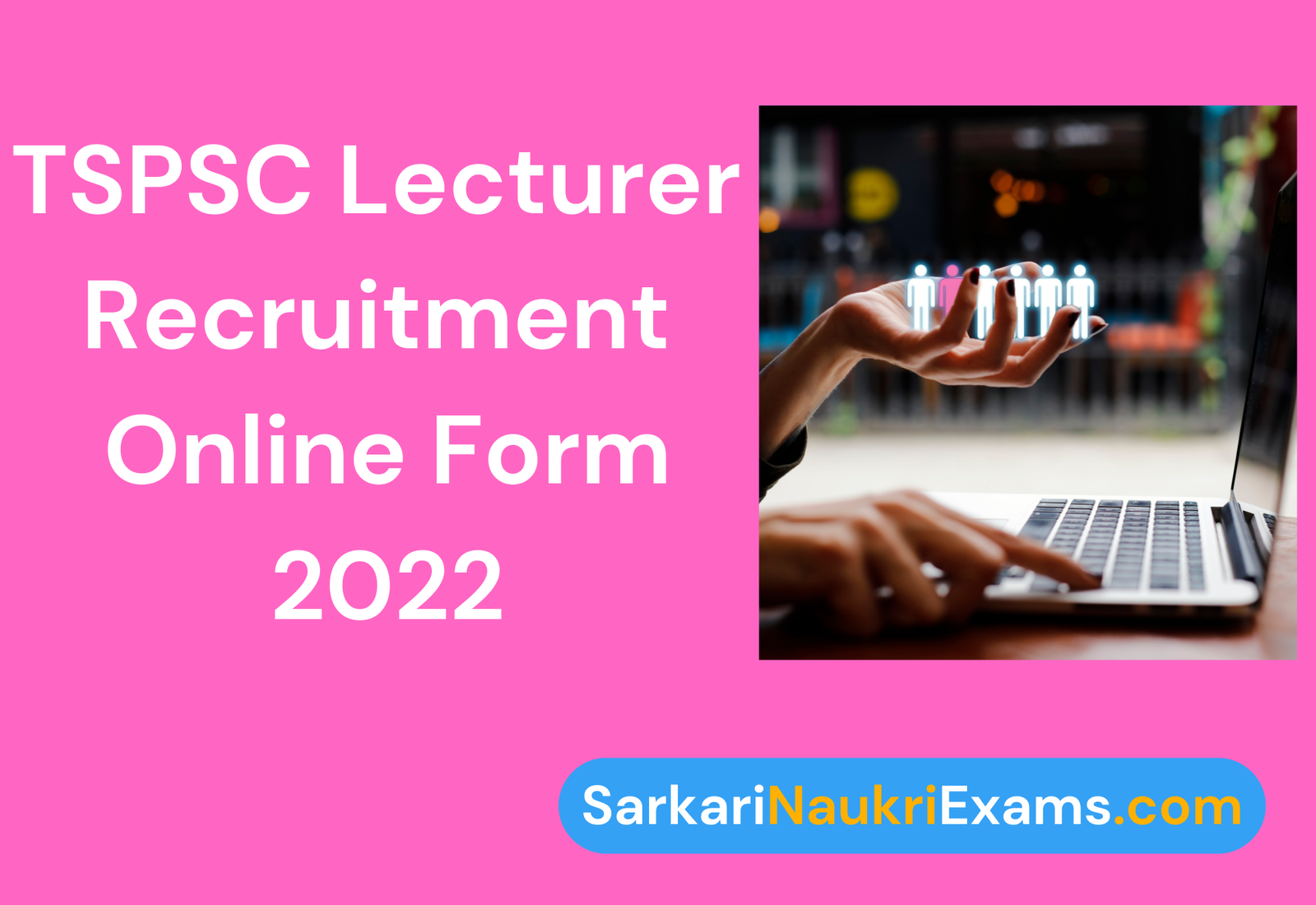 TSPSC Lecturer Recruitment Notification 2022 | 247 Vacancy Online Form 2023