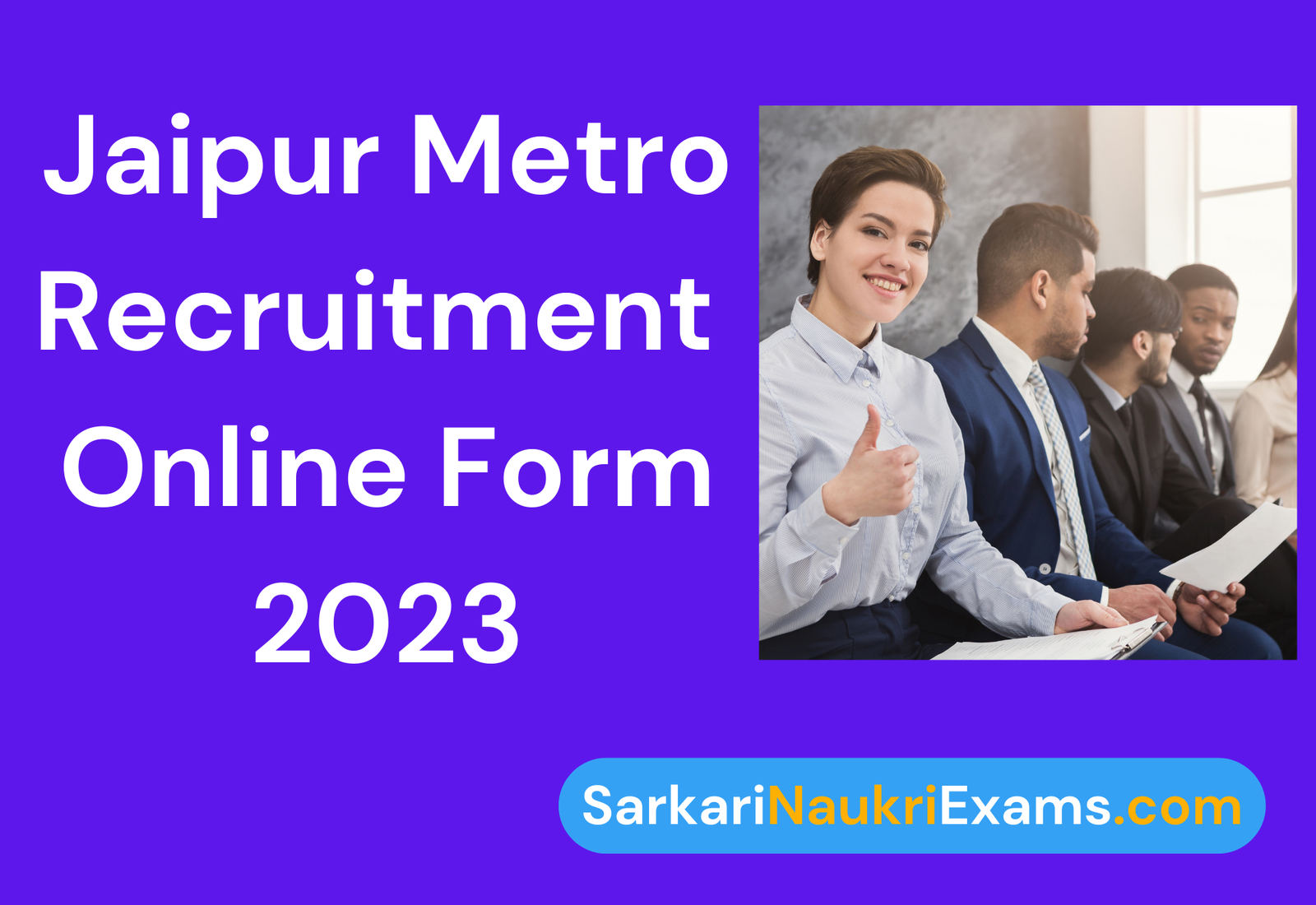 Jaipur Metro Recruitment Form 2022 | 22 Posts Apply Online 