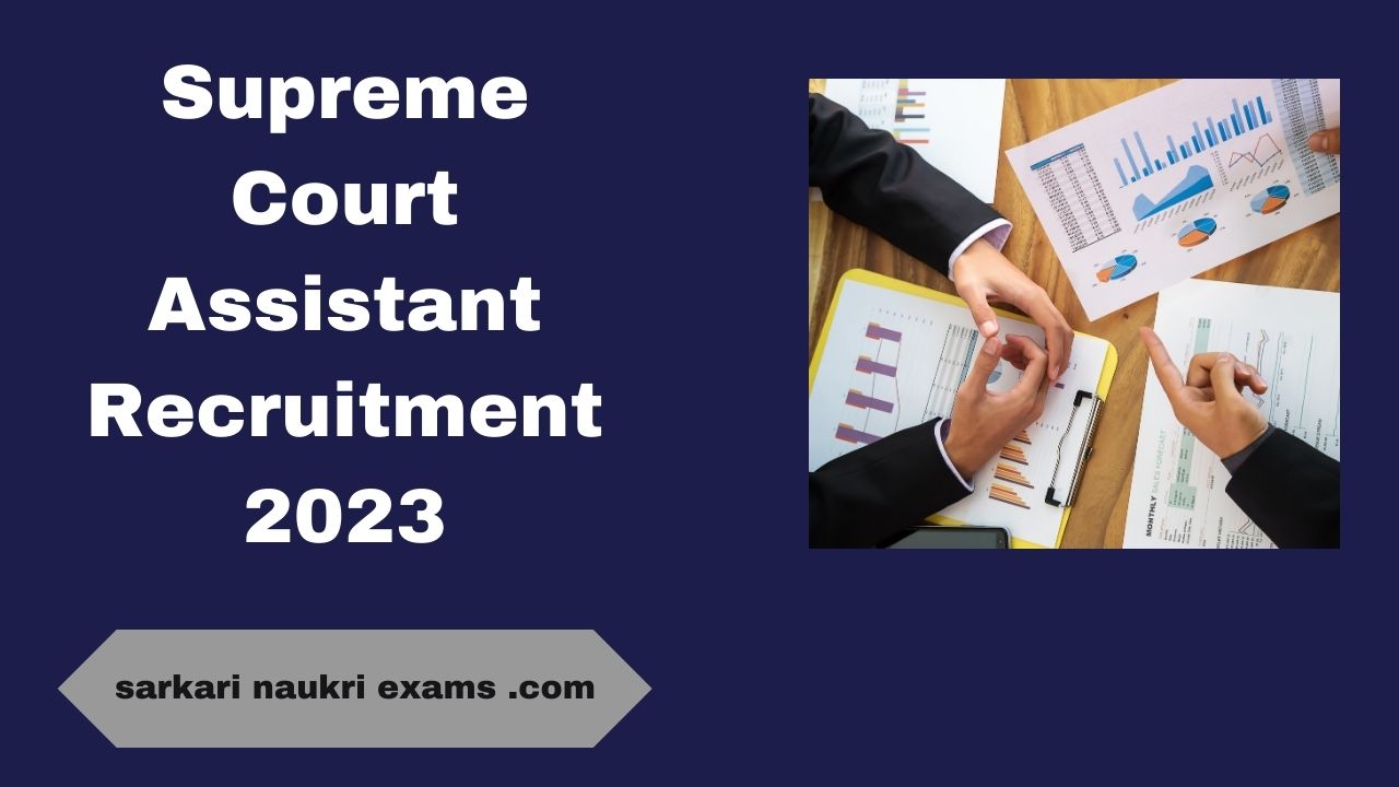 Supreme Court Assistant Recruitment 2023 | Online Apply Form