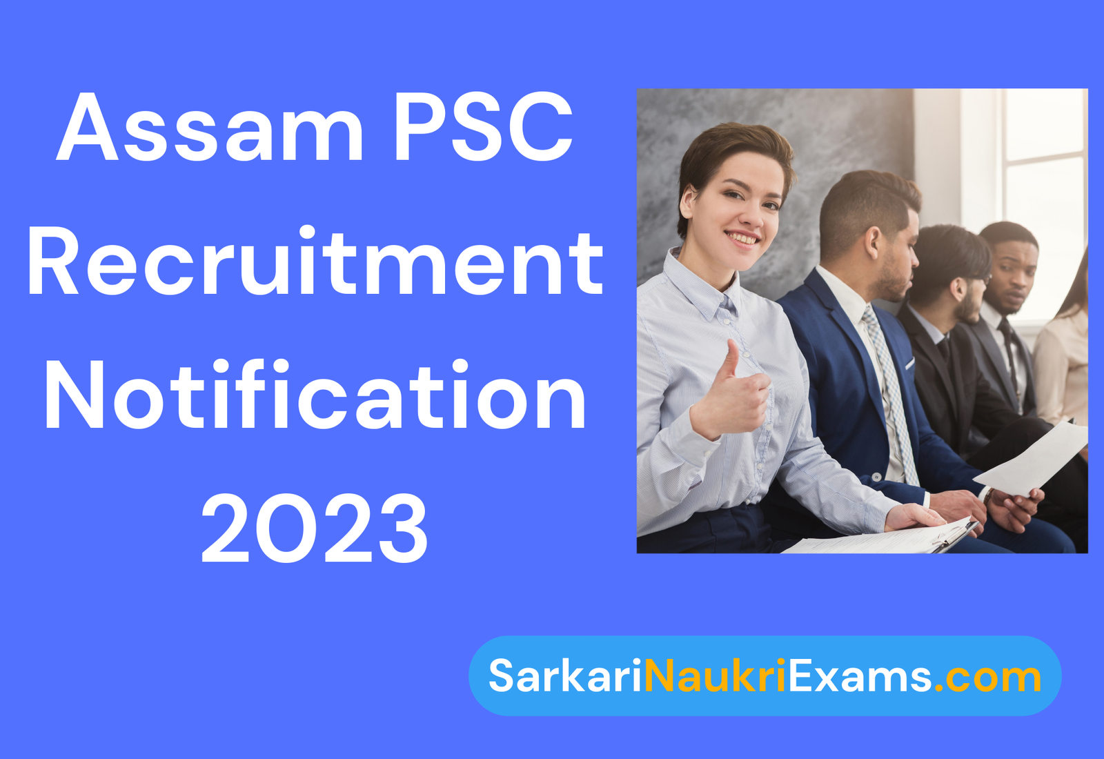 Assam PSC AAO, BDO, Inspector Recruitment Notification 2023 | New Vacancy Apply Online 
