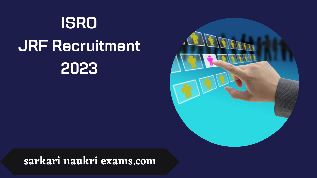 ISRO JRF Recruitment 2023 | Online Form