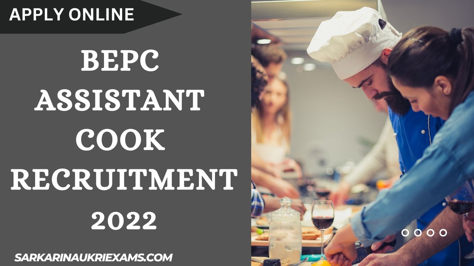BEPC Assistant Cook Recruitment 2022 | 3976 Post Vacancy 