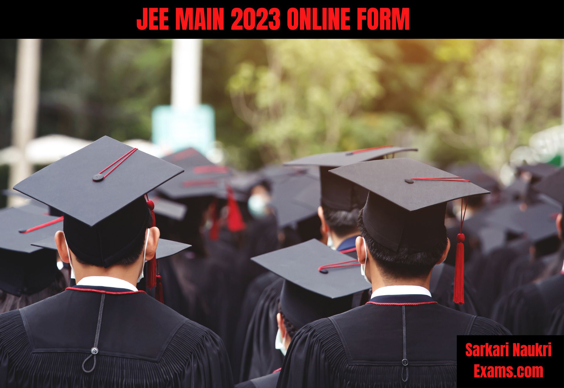JEE Main 2023 Online form | Last 12 January 2023