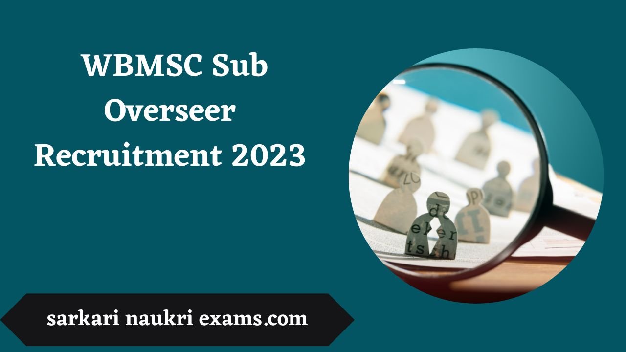 WBMSC Sub Overseer Recruitment 2023 | Online Form