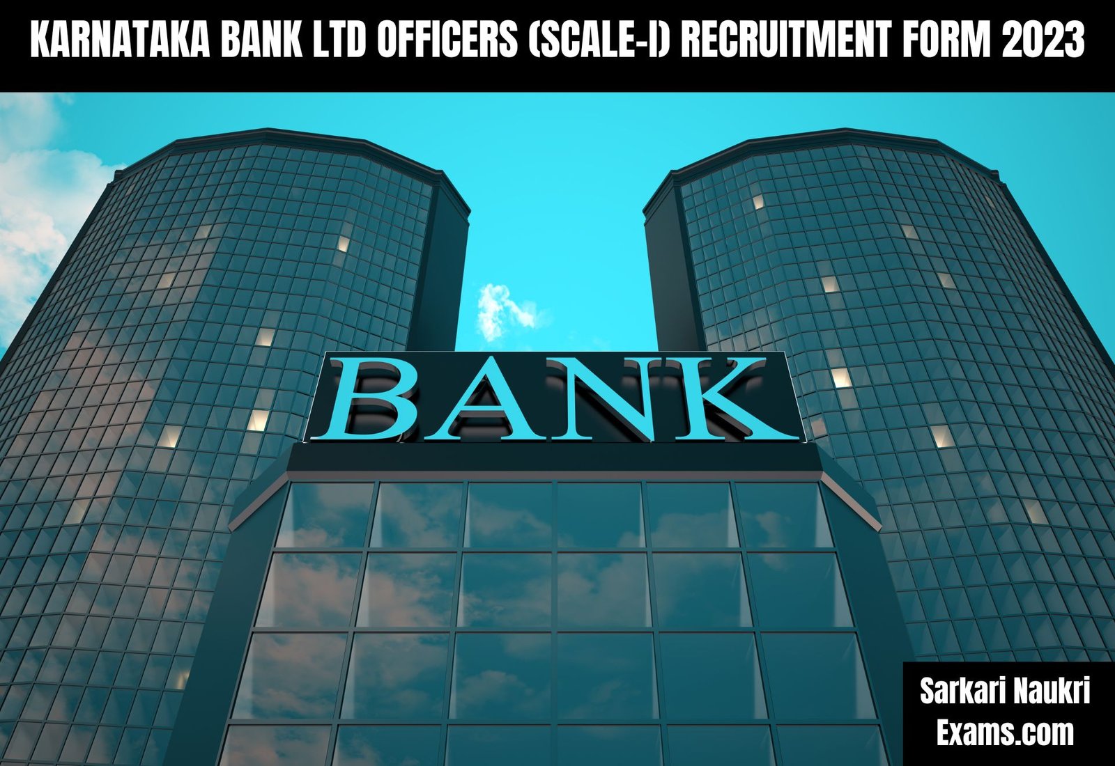 Karnataka Bank Ltd Officers (Scale-I) Recruitment Form 2023 | Banking Job