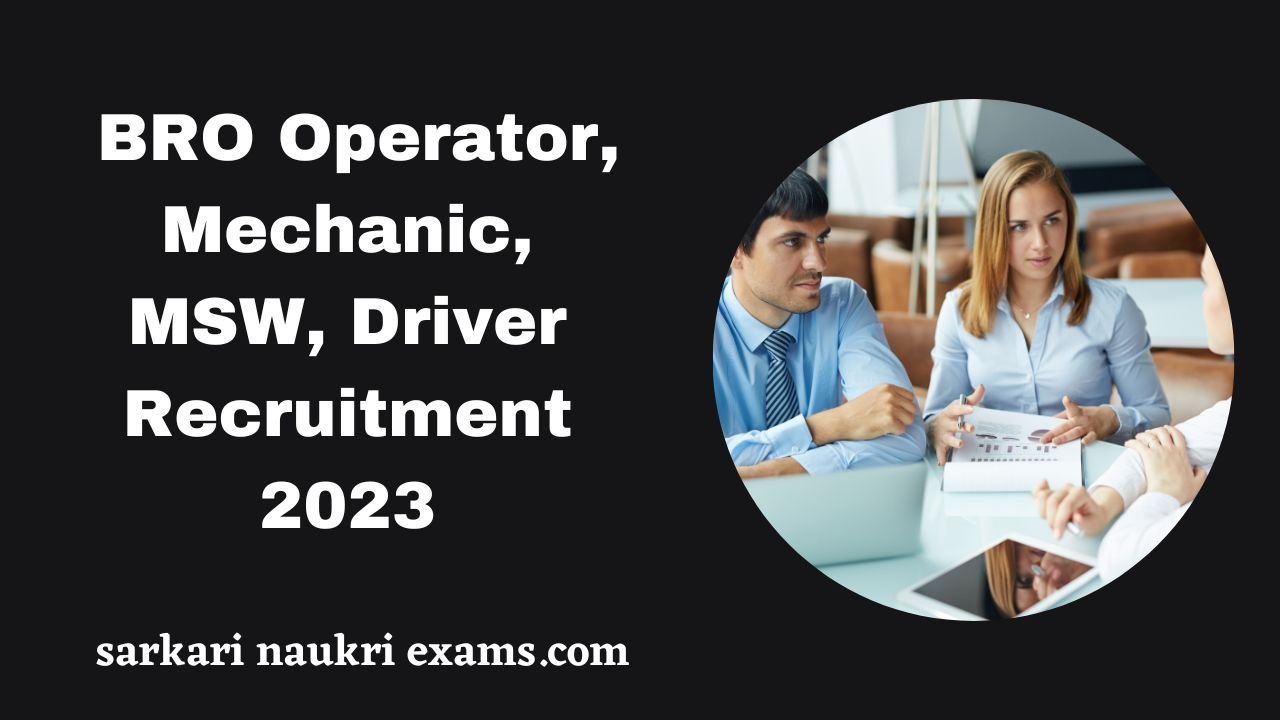 BRO Operator, Mechanic, MSW, Driver Recruitment 2023 | Online Form