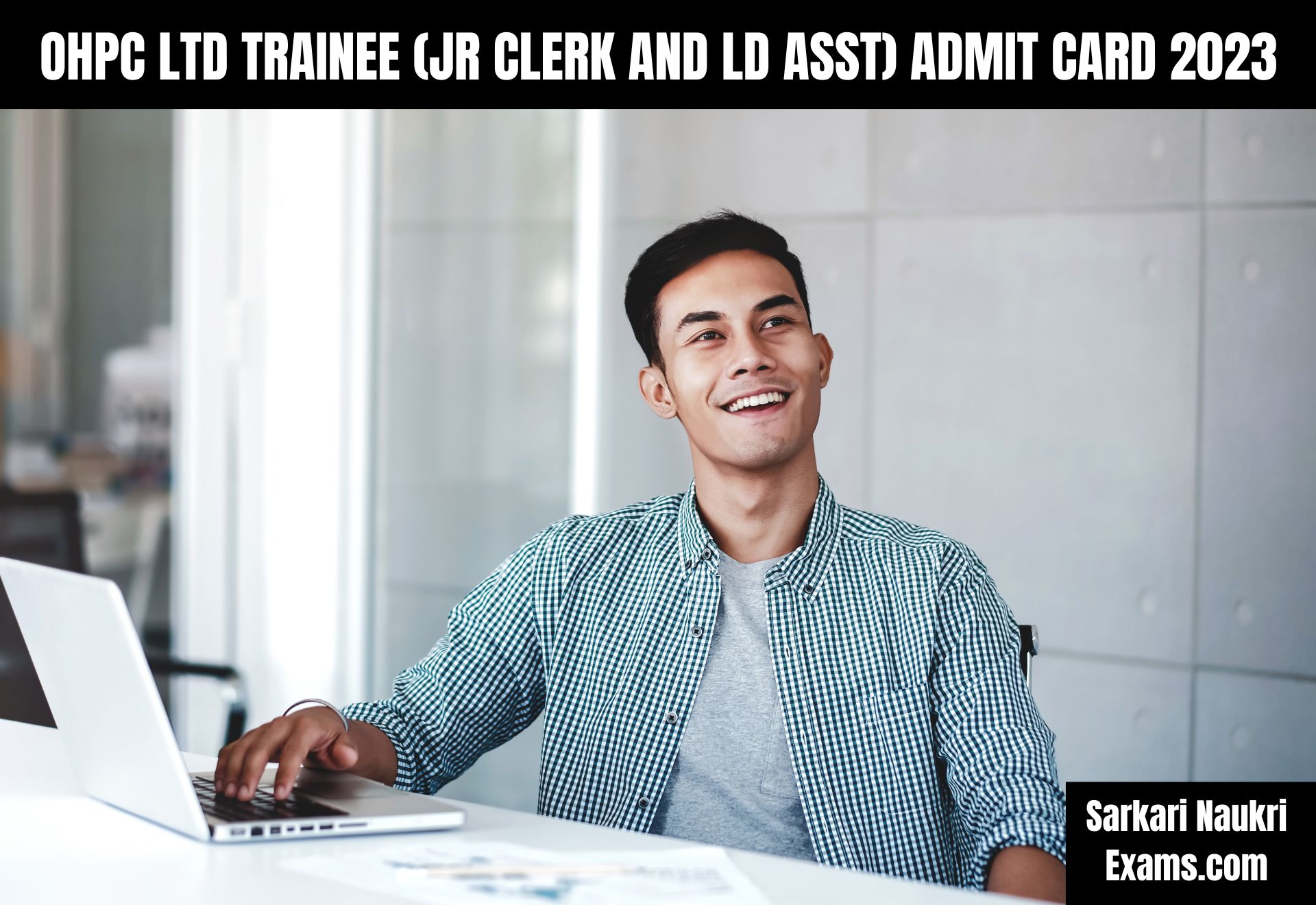 OHPC Ltd Trainee (Jr Clerk and LD Asst) Admit Card 2023 (OUT) | Download Link, Exam Date